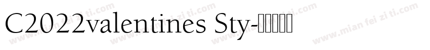 C2022valentines Sty字体转换